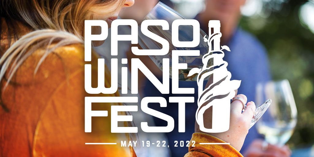 Paso Wine Fest - May 19-22, 2022